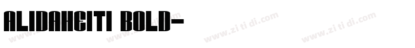 ALiDaHeiTi Bold字体转换 ALiDaHeiTi Bold字体转换